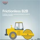 Frictionless B2B - Creating a smoother customer journey in a world of marketing potholes